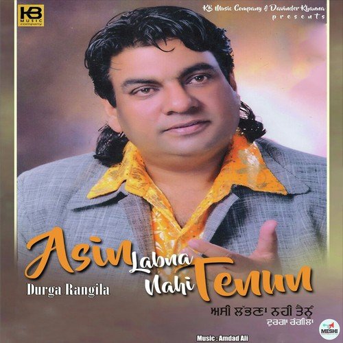 download Durga Rangila  Asin Labna Nahi Tanun mp3 Single Tracks song 