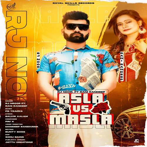 download Rj Nroor, Rani Randeep  Asla Vs Masla mp3 Single Tracks song 