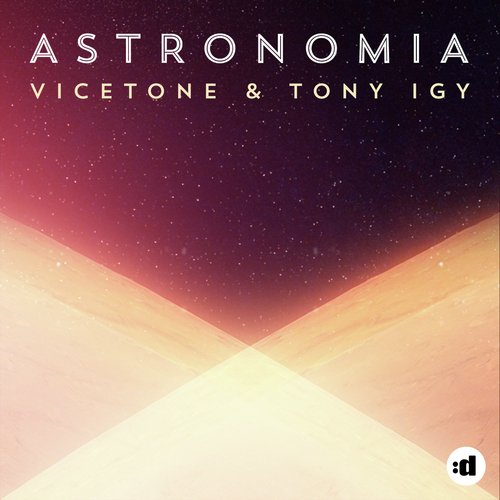 download Vicetone, Tony Igy  Astronomia mp3 Single Tracks song 