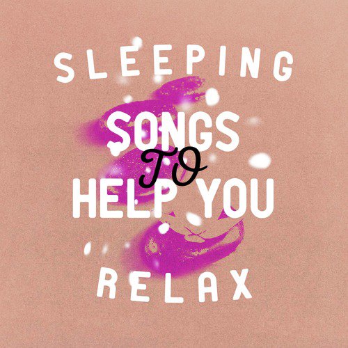 download All Night Sleeping Songs to Help You Relax  At Peace mp3 Single Tracks song 