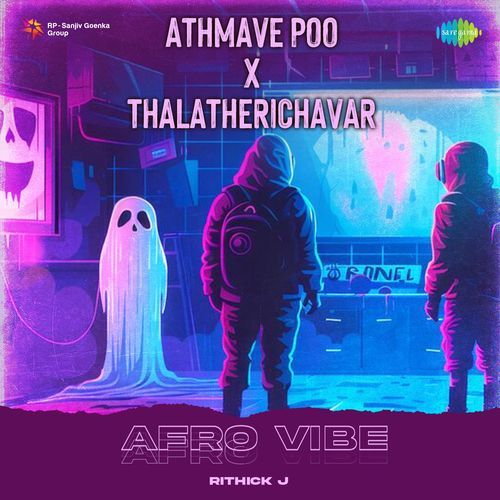 download   Athmave Poo X Thalatherichavar Afro Vibe mp3 Single Tracks song 