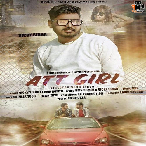 download Vicky Singh  Att Girl mp3 Single Tracks song 