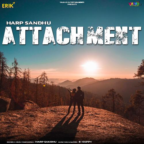 download Harp Sandhu  Attachment mp3 Single Tracks song 