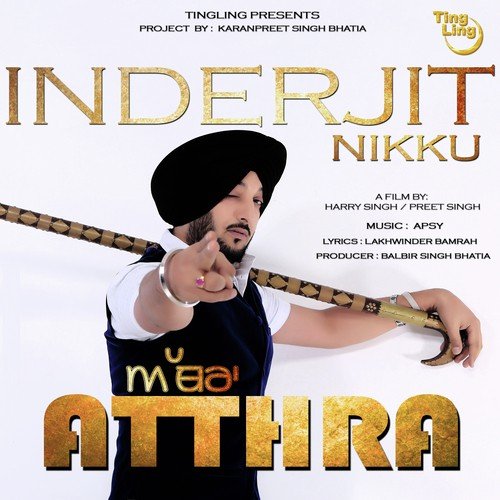 download Inderjit Nikku  Atthra mp3 Single Tracks song 