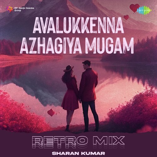 download   Avalukkenna Azhagiya Mugam Retro Mix mp3 Single Tracks song 