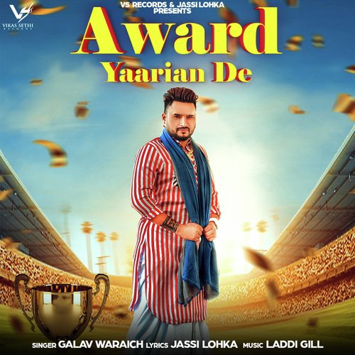 download Galav Waraich  Award Yaariyan De mp3 Single Tracks song 