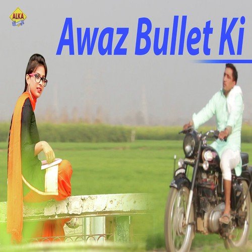 download Raj Mawar  Awaz Bullet Ki mp3 Single Tracks song 