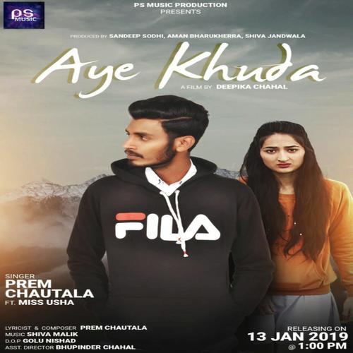 download Prem Chautala, Miss Usha  Aye Khuda mp3 Single Tracks song 