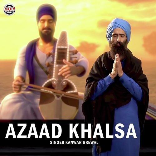 download Kanwar Grewal  Azaad Khalsa mp3 Single Tracks song 