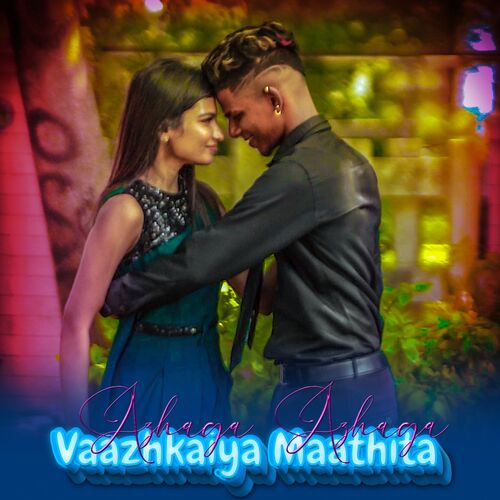 download   Azhaga Azhaga Vaazhkaiya Maathita mp3 Single Tracks song 