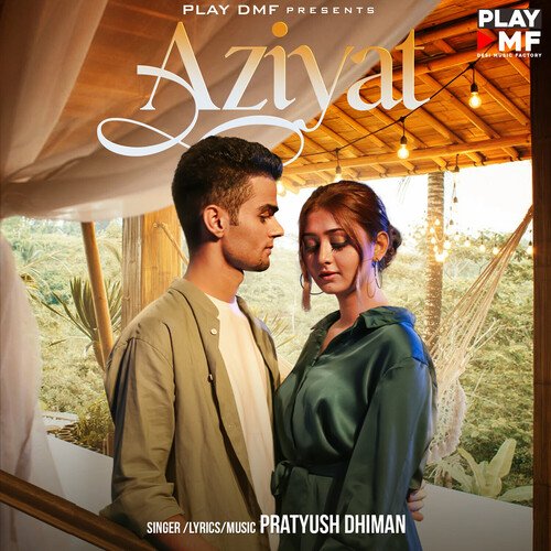 download Pratyush Dhiman  Aziyat mp3 Single Tracks song 