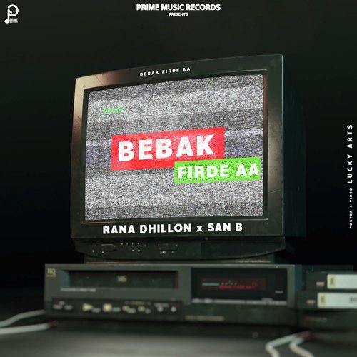 download Rana Dhillon, San-B  BEBAK FIRDE AA mp3 Single Tracks song 