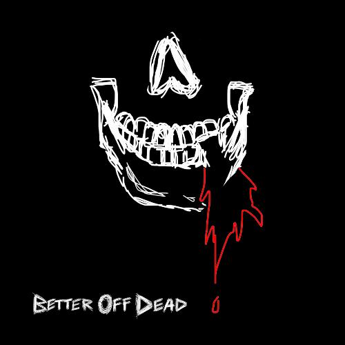 download jxdn  BETTER OFF DEAD mp3 Single Tracks song 