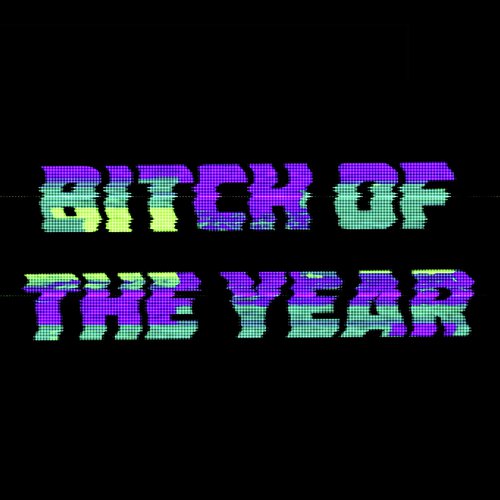 download Krewella  BITCH OF THE YEAR mp3 Single Tracks song 