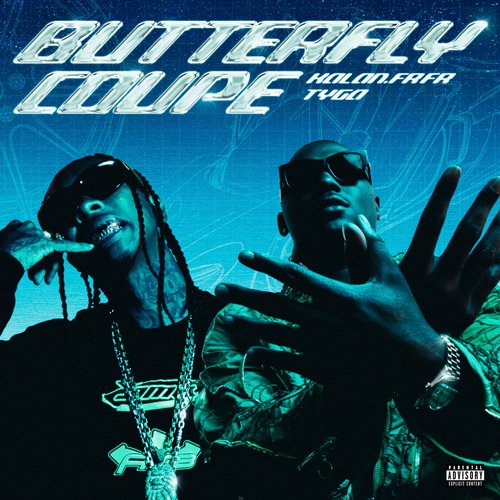 download Kalan.Frfr, Tyga  BUTTERFLY COUPE mp3 Single Tracks song 