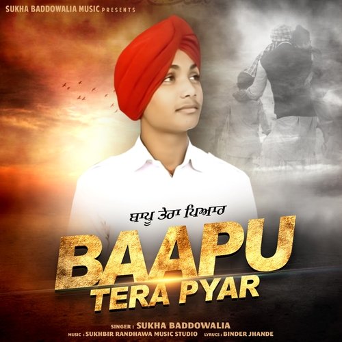 download Sukha Baddowalia  Baapu Tera Pyar mp3 Single Tracks song 