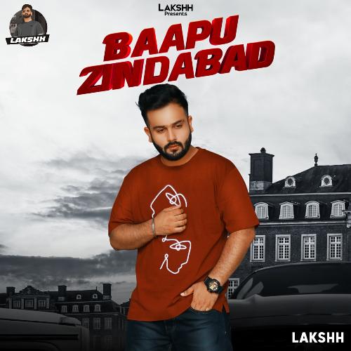 download Lakshh  Baapu Zindabad mp3 Single Tracks song 