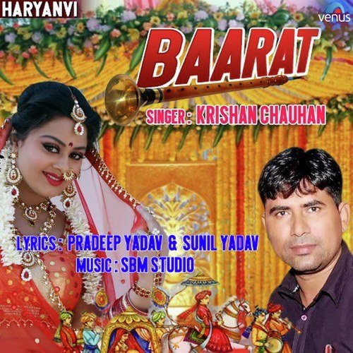 download Krishan Chauhan  Baarat mp3 Single Tracks song 