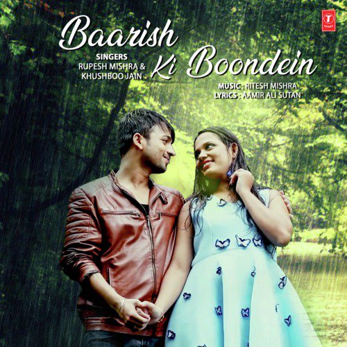 download Rupesh Mishra, Ritesh Mishra, Khushboo Jain  Baarish Ki Boondein mp3 Single Tracks song 