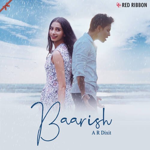 download A R Dixit  Baarish mp3 Single Tracks song 