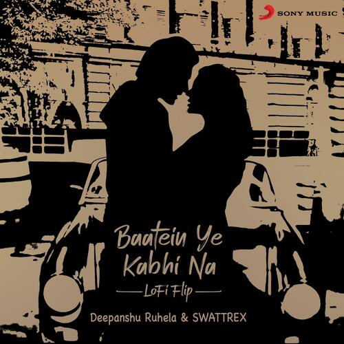 download Deepanshu Ruhela, Swattrex, Arijit Singh, Jeet Gannguli  Baatein Ye Kabhi Na mp3 Single Tracks song 