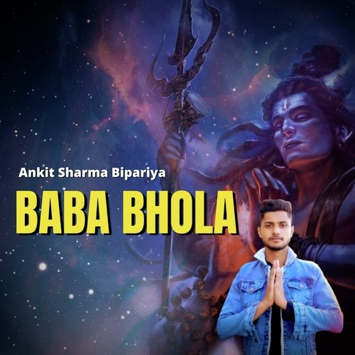 download Ankit Sharma Bipariya  Baba Bhola mp3 Single Tracks song 