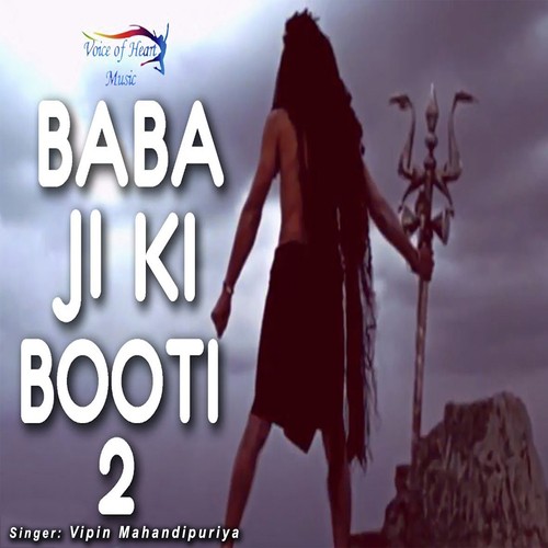 download Vipin Mahandipuriya  Baba Ji Ki Booti 2 mp3 Single Tracks song 