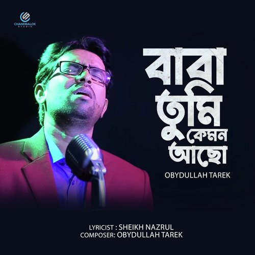 download   Baba Tumi Kemon Acho mp3 Single Tracks song 