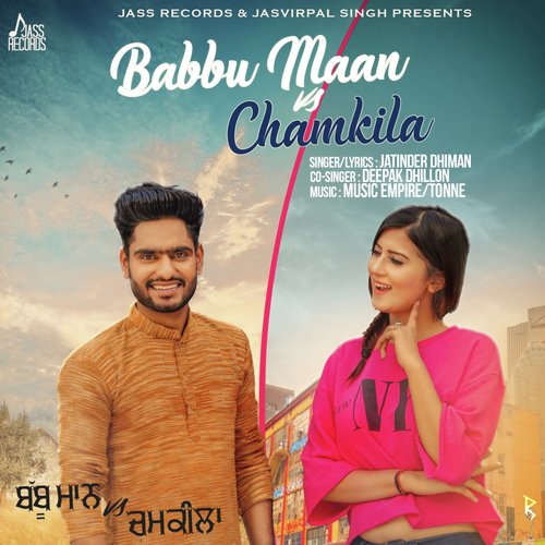 download Jatinder Dhiman, Deepak Dhillon  Babbu Maan Vs Chamkila mp3 Single Tracks song 