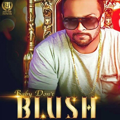 download Rick Sandhu  Baby Dont Blush mp3 Single Tracks song 