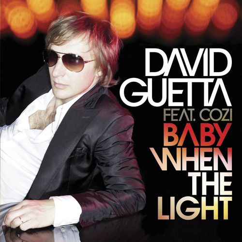 download David Guetta, Steve Angello, Cozi  Baby When The Light mp3 Single Tracks song 