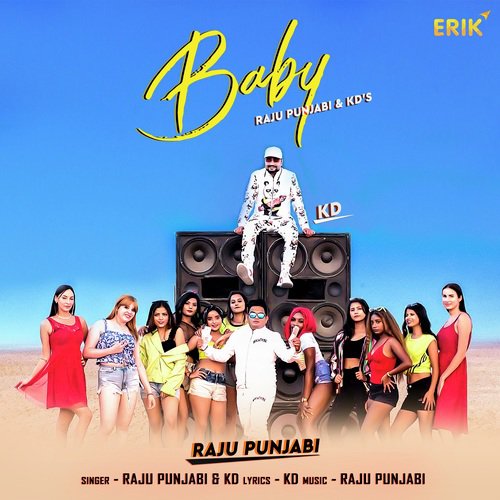 download Raju Punjabi, KD  Baby mp3 Single Tracks song 