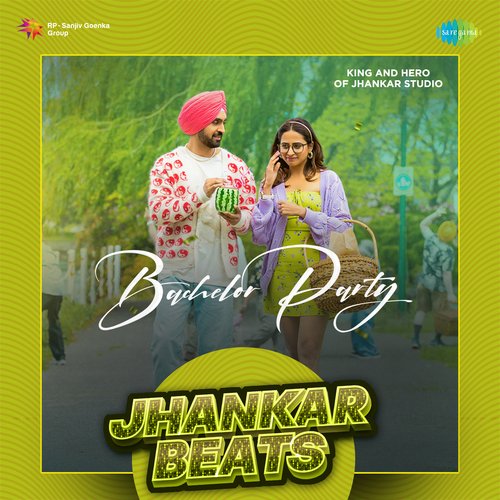 download Hero And king Of Jhankar Studio, Inderjit Nikku, Diljit Dosanjh, Sargi Maan, Jannat Sandhu  Bachelor Party Jhankar Beats mp3 Single Tracks song 