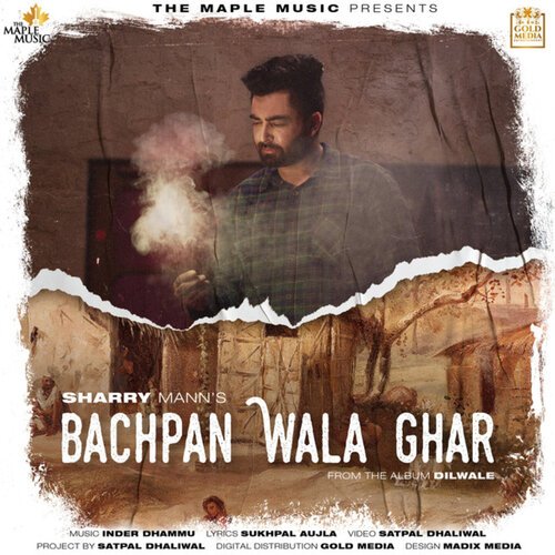 download Sharry Maan  Bachpan Wala Ghar mp3 Single Tracks song 