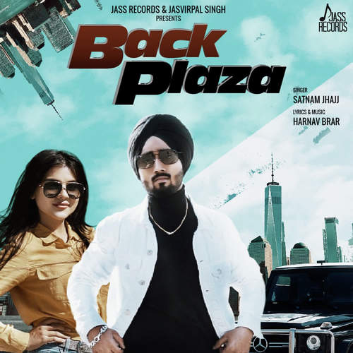 download Satnam Jhajj  Back Plaza mp3 Single Tracks song 