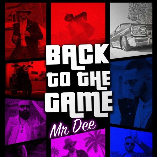 download Mr. Dee  Back To The Game mp3 Single Tracks song 