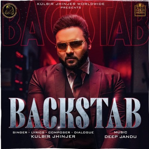 download Kulbir Jhinjer  Backstab mp3 Single Tracks song 