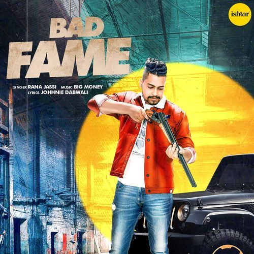 download Rana Jassi  Bad Fame mp3 Single Tracks song 