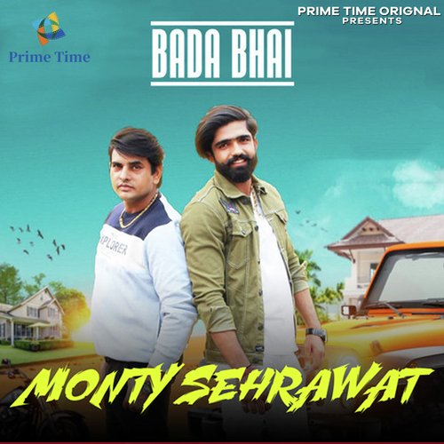 download Monty Sehrawat, Aman Dahiya  Bada Bhai mp3 Single Tracks song 