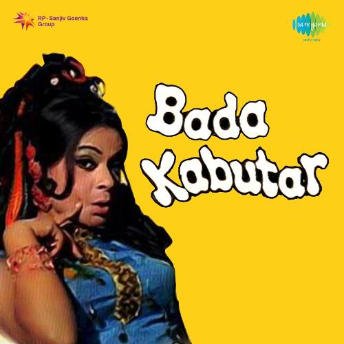 download   Bada Kabutar Ud Jayega mp3 Single Tracks song 