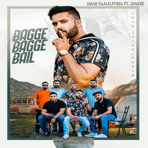 download Amar Sajaalpuria  Bagge Bagge Bail mp3 Single Tracks song 