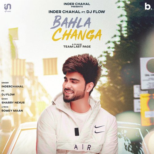 download Inder Chahal  Bahla Changa mp3 Single Tracks song 