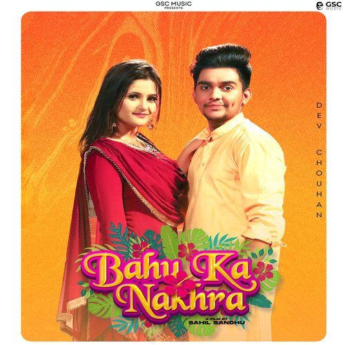 download Dev Chouhan, Mohit Sharma, Sushila Takher  Bahu Ka Nakhra mp3 Single Tracks song 