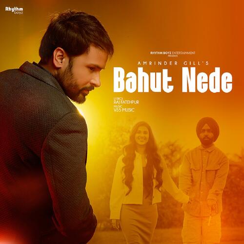 download Amrinder Gill  Bahut Nede mp3 Single Tracks song 