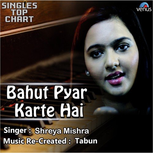 download Shriya Mishra  Bahut Pyar Karte Hai Single mp3 Single Tracks song 