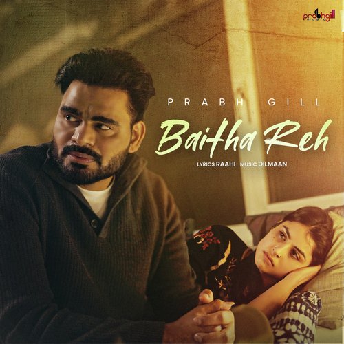 download Prabh Gill  Baitha Reh mp3 Single Tracks song 