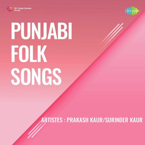 download Prakash Kaur, Suriender Kaur  Bajre Dastan Lok Geet mp3 Single Tracks song 