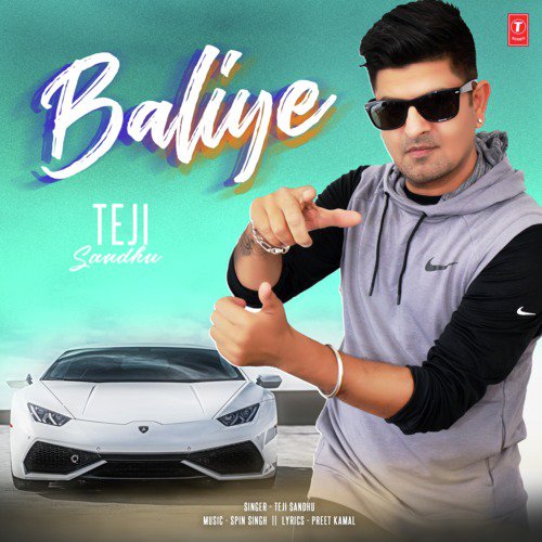 download Teji Sandhu, Spin Singh  Baliye mp3 Single Tracks song 