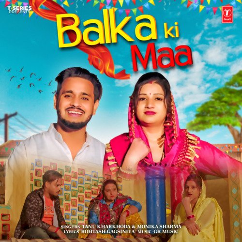 download Tanu Kharkhoda, Monika Sharma, Gaurav Panchal (GR Music)  Balka Ki Maa mp3 Single Tracks song 