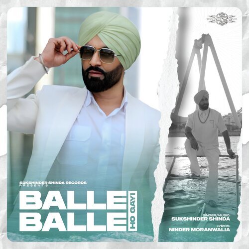 download Sukhshinder Shinda  Balle Balle Ho Gayi mp3 Single Tracks song 